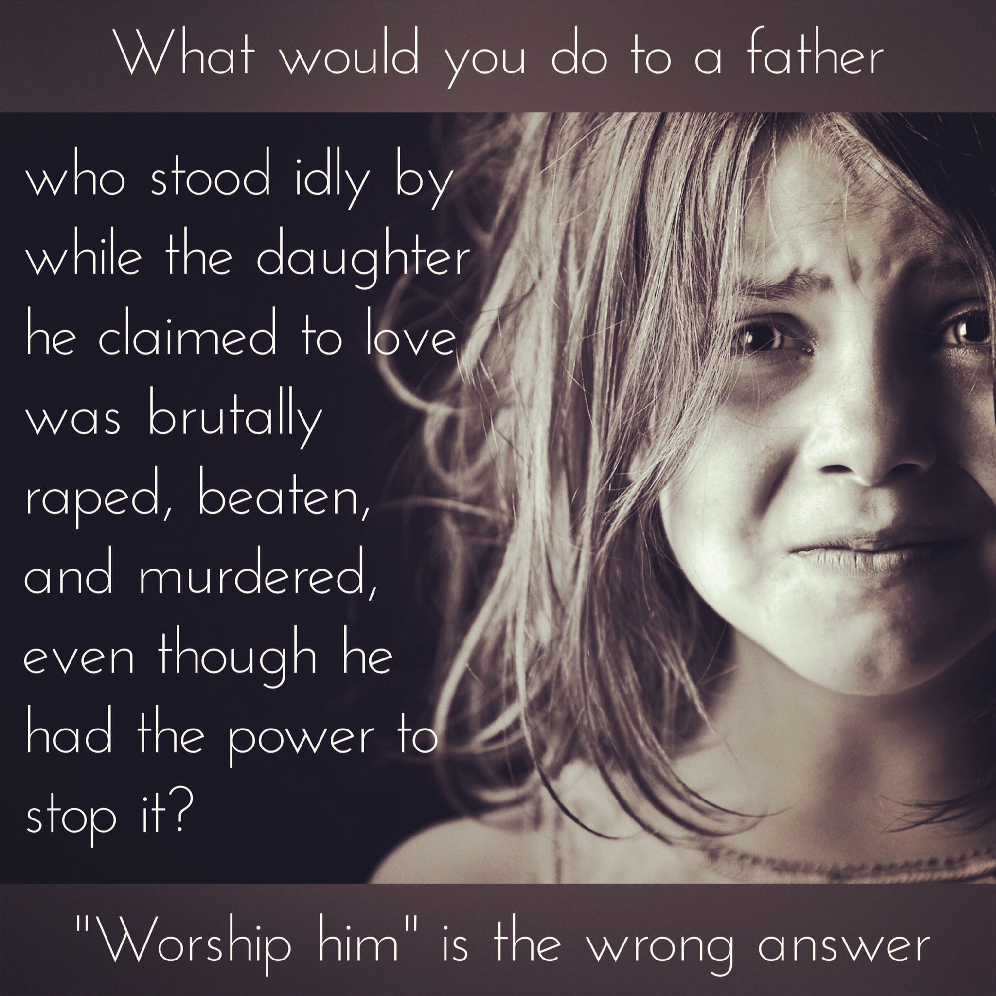 worship him is the wrong answer